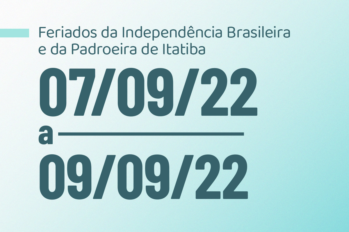 Feriado da Independência do Brasil e da Padroeira de Itatiba | Câmara  Municipal de Itatiba